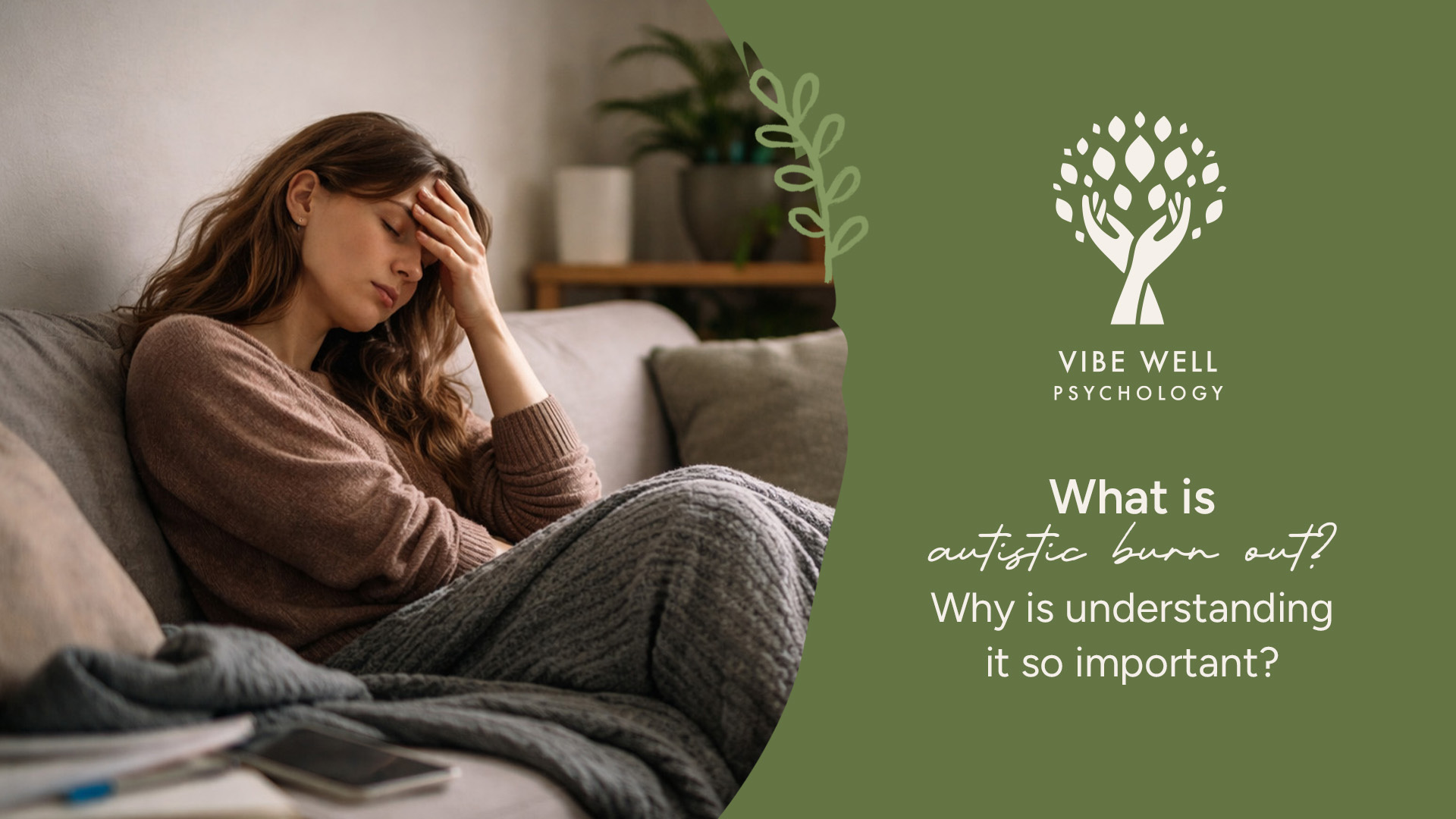 autistic burnout vibewell psychology